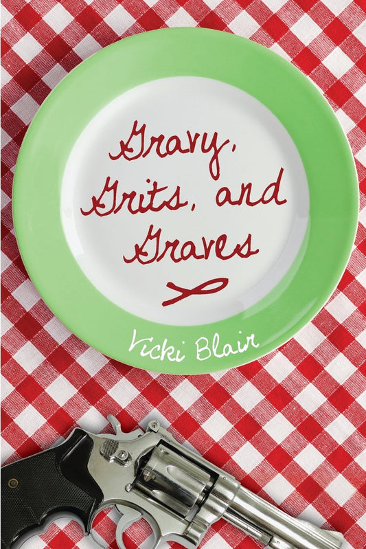 Gravy, Grits, and Graves - 7330