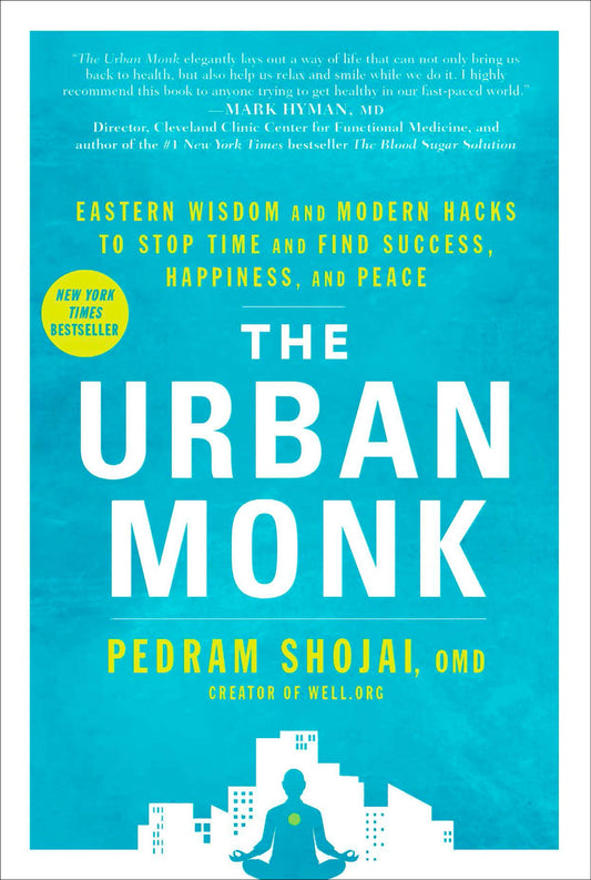 The Urban Monk: Eastern Wisdom and Modern Hacks to Stop Time and Find Success, Happiness, and Peace The Happy Book Stack