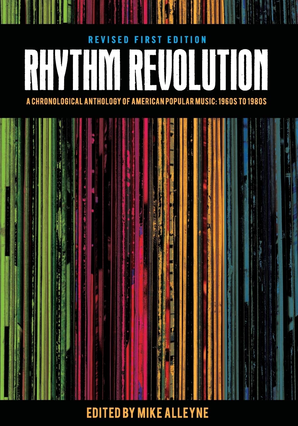 Rhythm Revolution: A Chronological Anthology of American Popular Music - 1960s to 1980s (Revised First Edition) - 5424