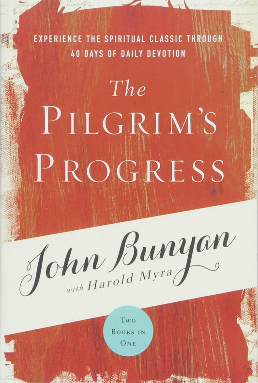 The Pilgrim's Progress: Experience the Spiritual Classic through 40 Days of Daily Devotion The Happy Book Stack