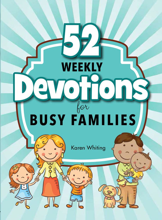 52 Weekly Devotions for Busy Families The Happy Book Stack