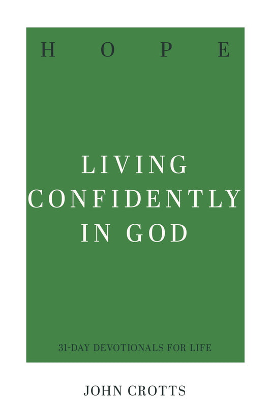 Hope: Living Confidently in God The Happy Book Stack