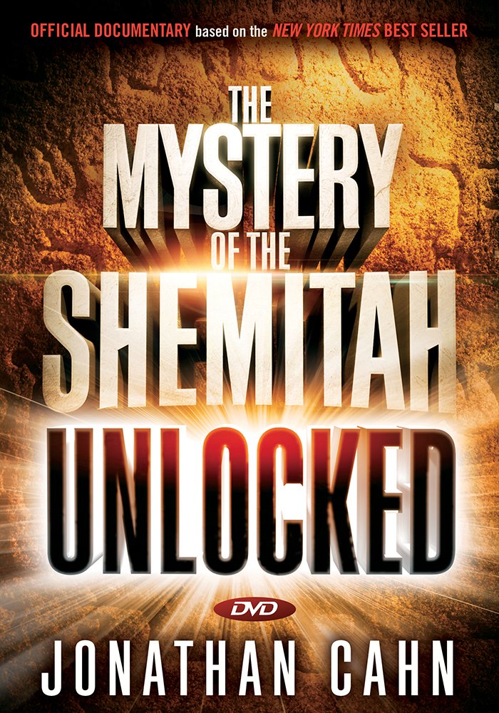 The Mystery of the Shemitah Unlocked: The 3,000-Year-Old Mystery That Holds the Secret of America's Future, the World's Future, and Your Future! - 6807