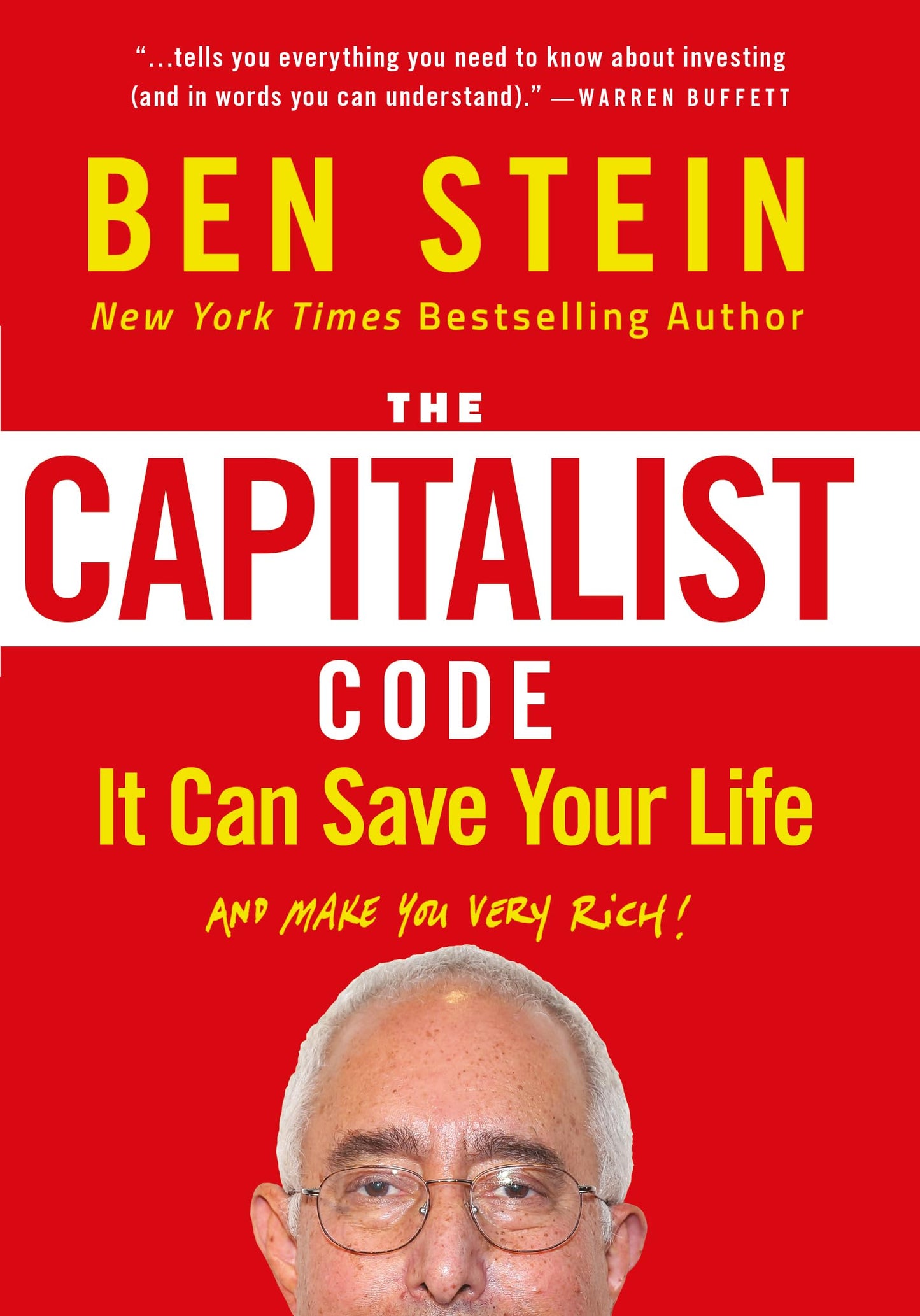 The Capitalist Code: It Can Save Your Life and Make You Very Rich The Happy Book Stack