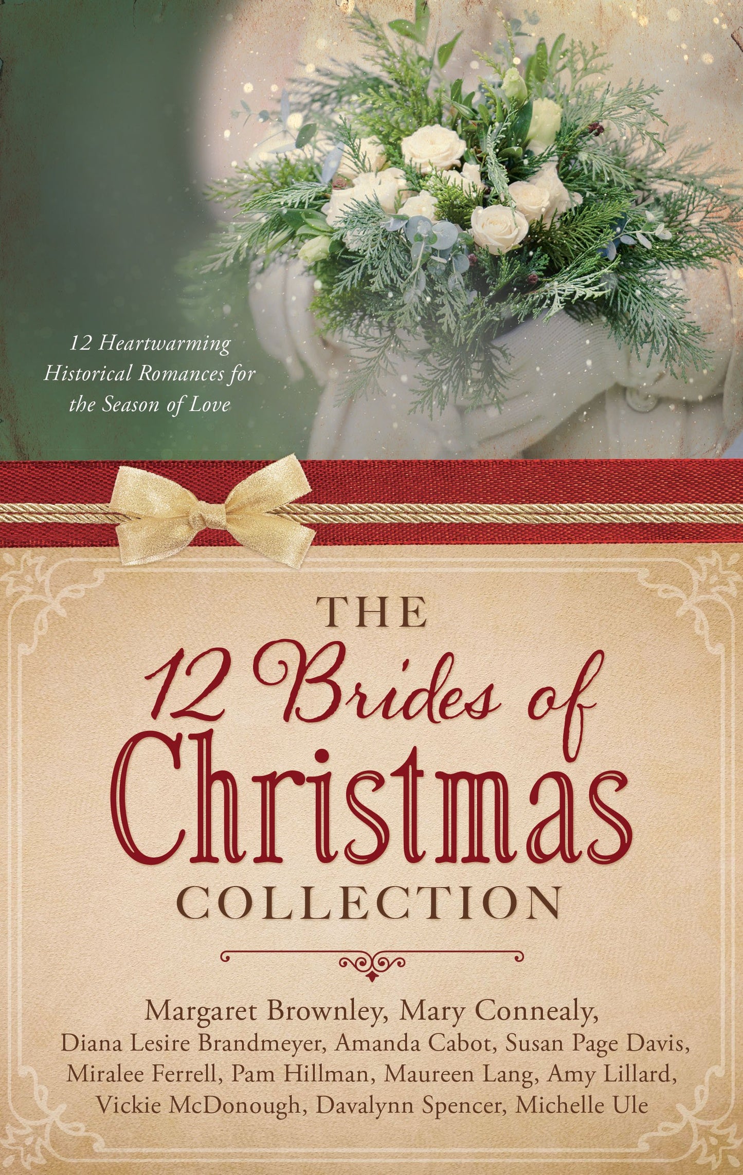 The 12 Brides of Christmas Collection: 12 Heartwarming Historical Romances for the Season of Love The Happy Book Stack