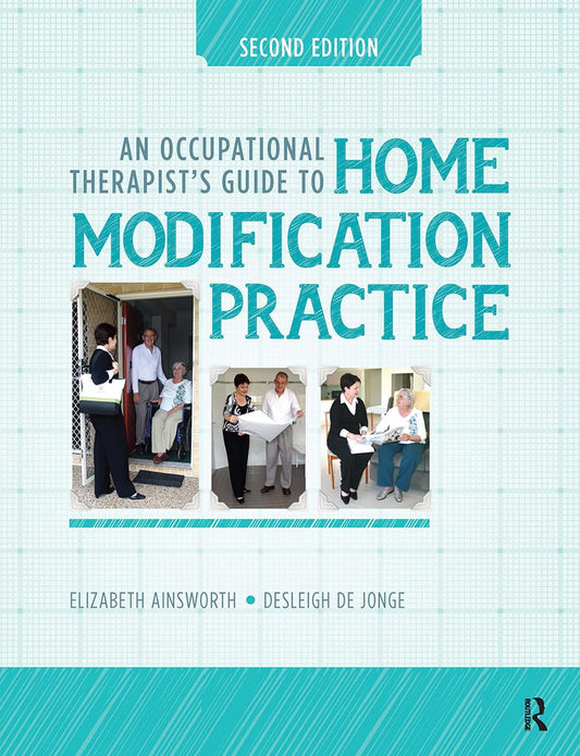 An Occupational Therapist’s Guide to Home Modification Practice The Happy Book Stack