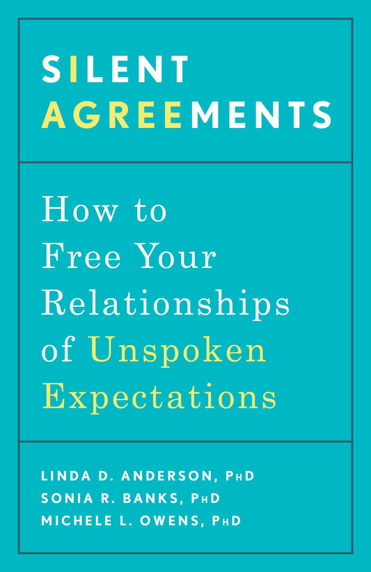 Silent Agreements: How to Free Your Relationships of Unspoken Expectations The Happy Book Stack