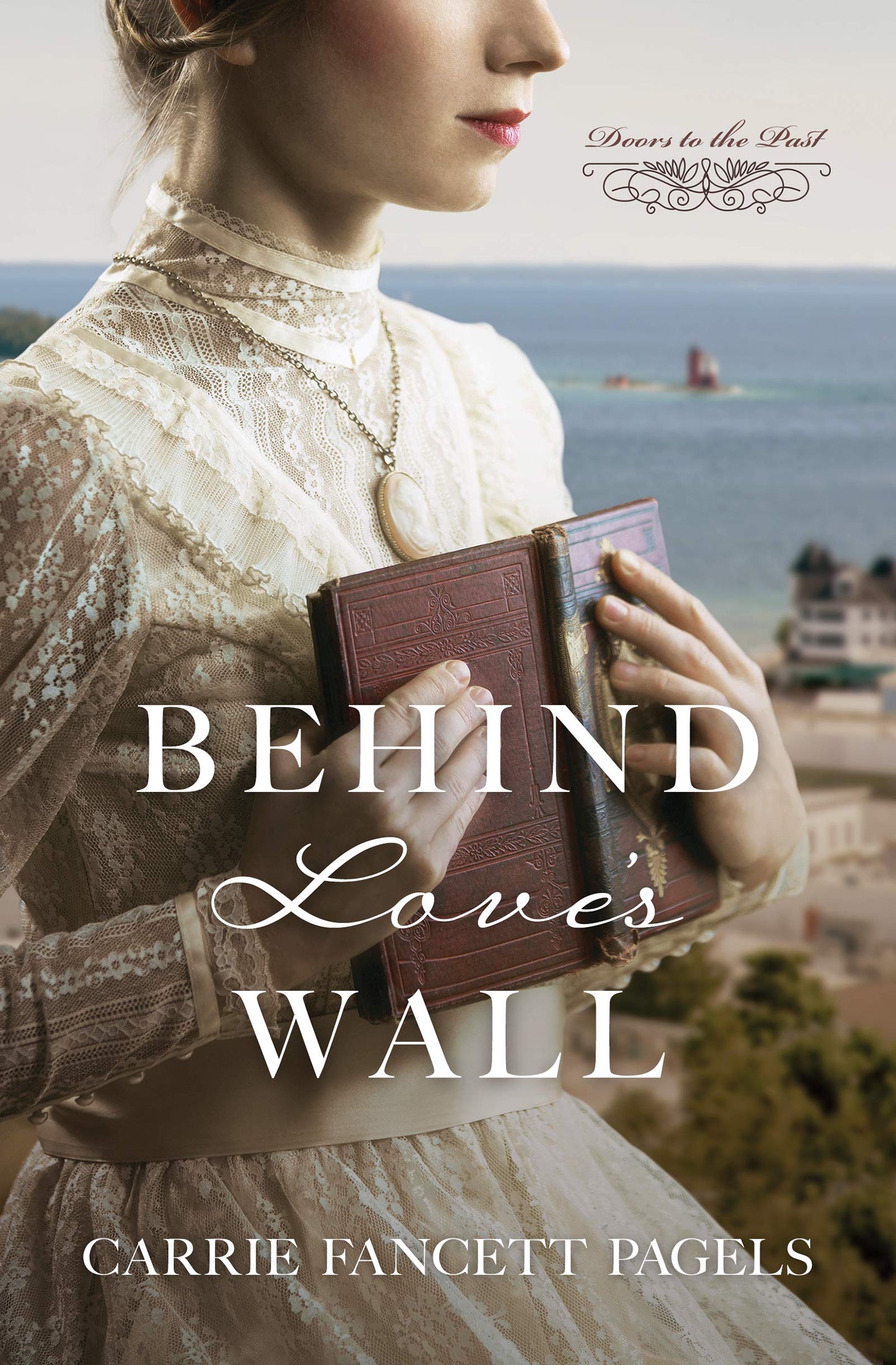 Behind Love's Wall (Doors to the Past) The Happy Book Stack