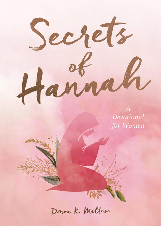 Secrets of Hannah: A Devotional for Women - 85
