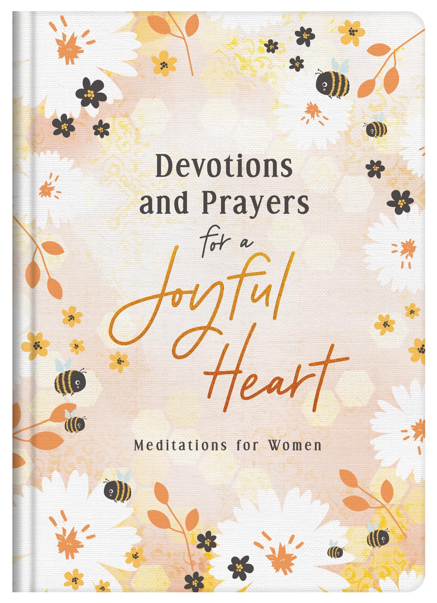 Devotions and Prayers for a Joyful Heart The Happy Book Stack