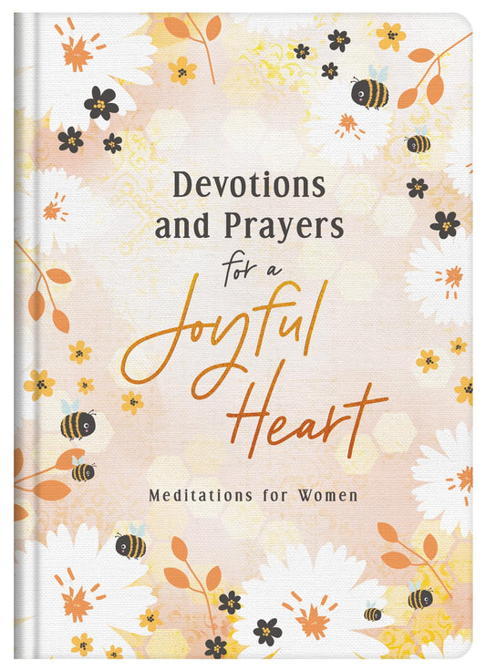 Devotions and Prayers for a Joyful Heart The Happy Book Stack