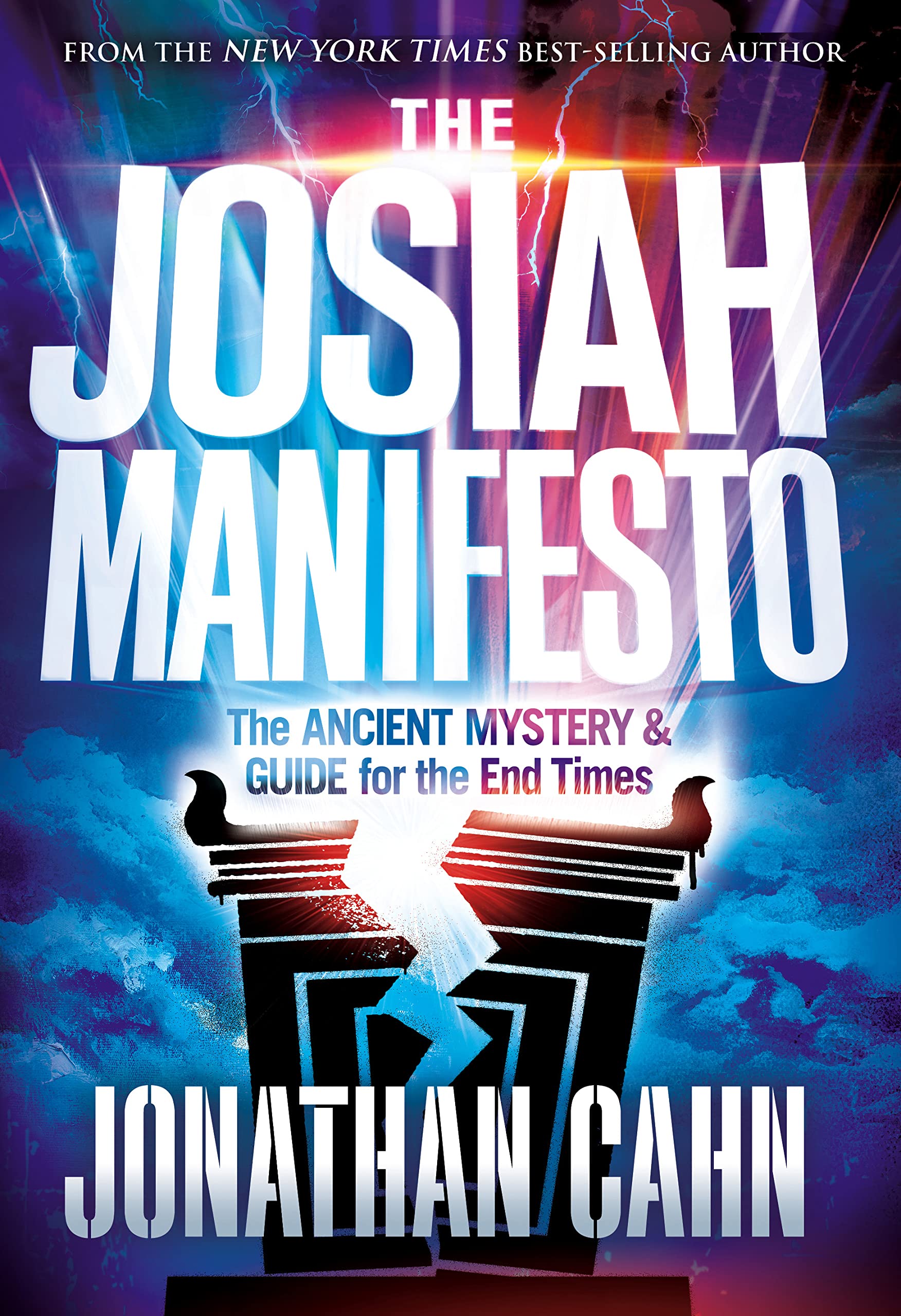 The Josiah Manifesto: The Ancient Mystery & Guide for the End Times The Happy Book Stack