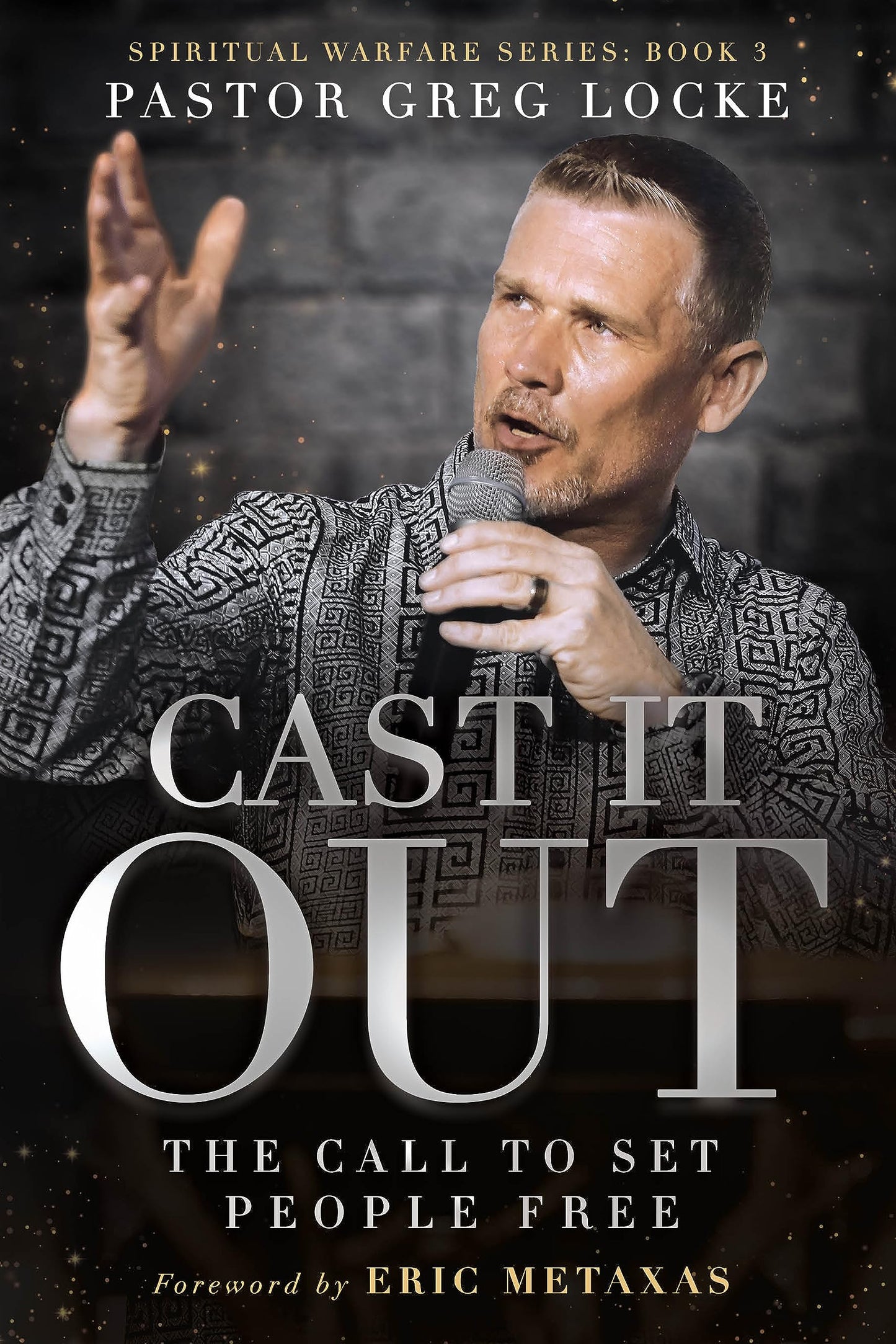 Cast It Out: The Call to Set People Free The Happy Book Stack