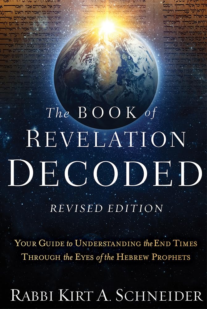 The Book of Revelation Decoded Revised Edition: Your Guide to Understanding the End Times Through the Eyes of the Hebrew Prophets The Happy Book Stack