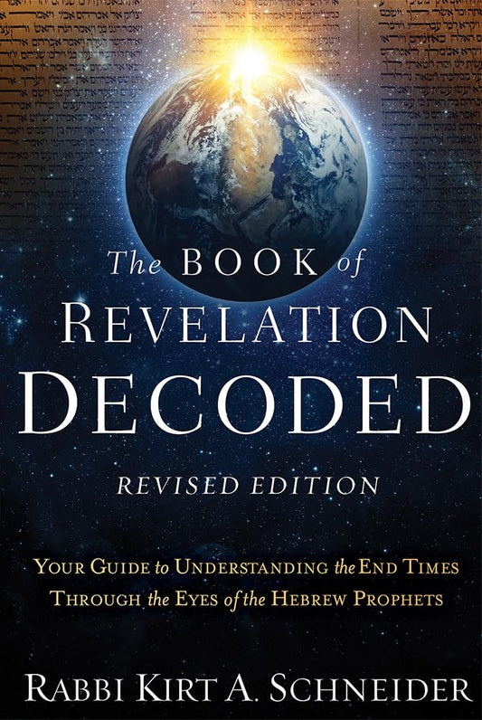 The Book of Revelation Decoded Revised Edition: Your Guide to Understanding the End Times Through the Eyes of the Hebrew Prophets The Happy Book Stack