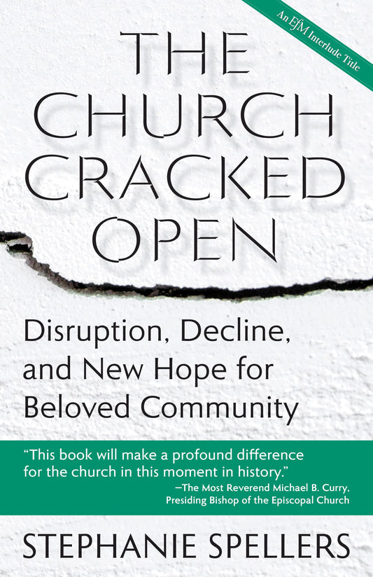 The Church Cracked Open: Disruption, Decline, and New Hope for Beloved Community The Happy Book Stack