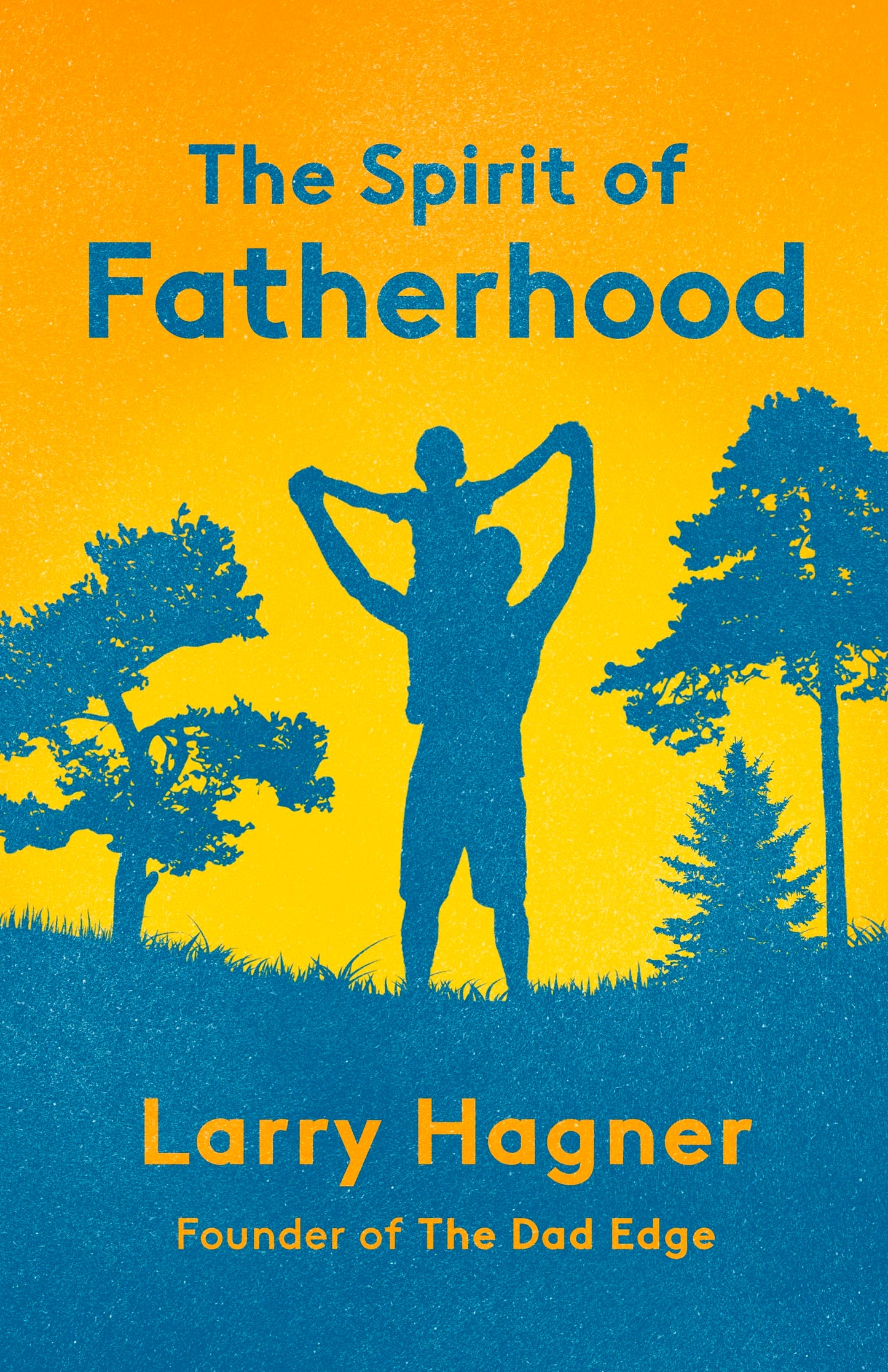 The Spirit of Fatherhood The Happy Book Stack