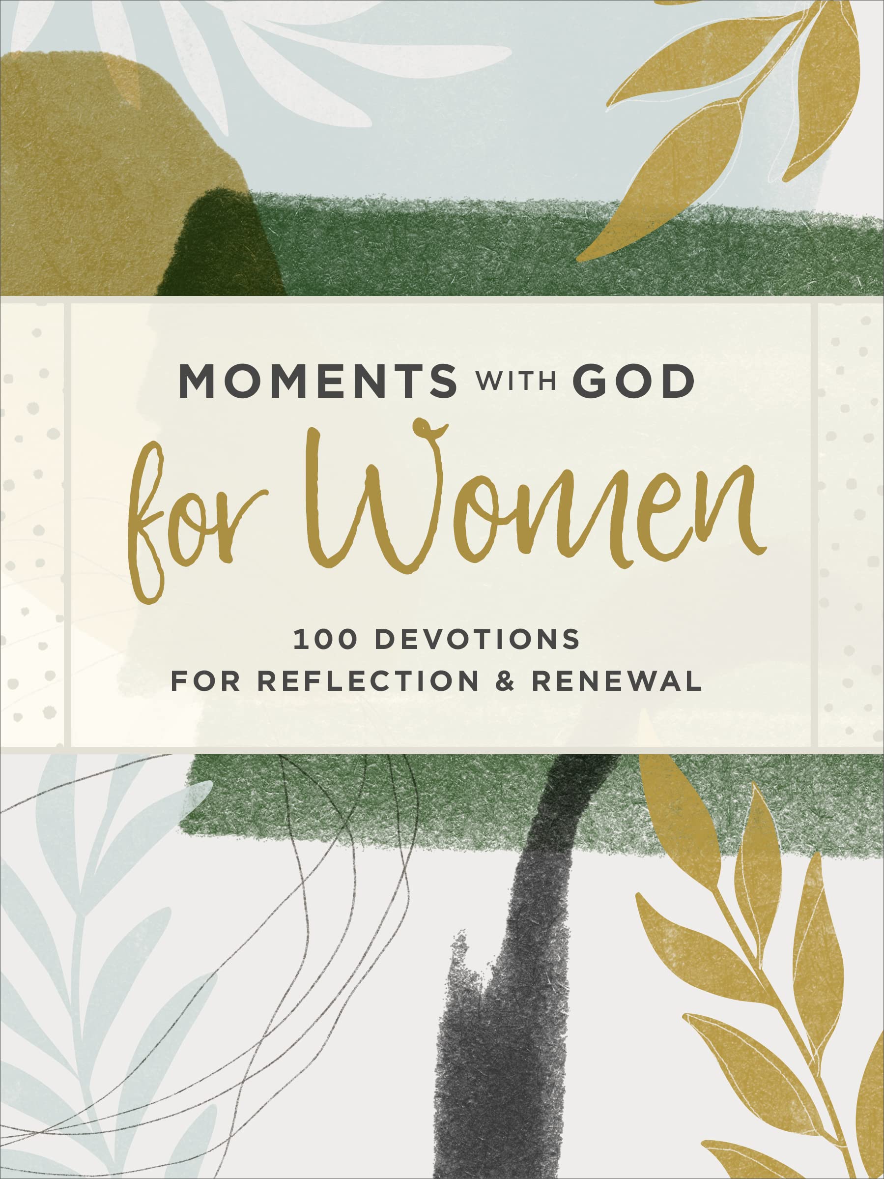 Moments with God for Women: 100 Devotions for Reflection and Renewal The Happy Book Stack