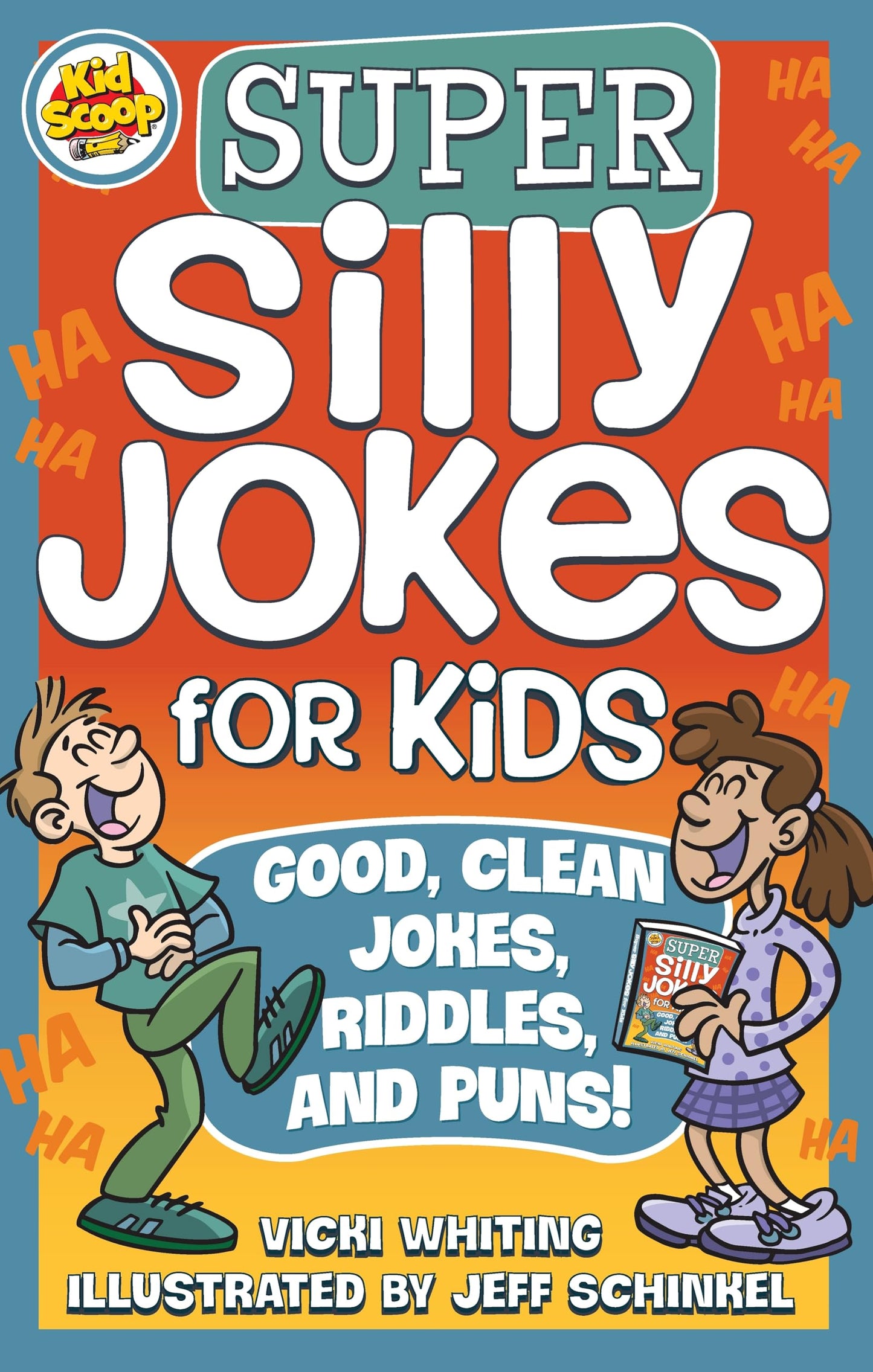 Super Silly Jokes for Kids: Good, Clean Jokes, Riddles, and Puns (Happy Fox Books) Over 200 Jokes for Kids to Tell Their Friends and Parents, a Kid Scoop Joke Book for Ages 5-10 The Happy Book Stack