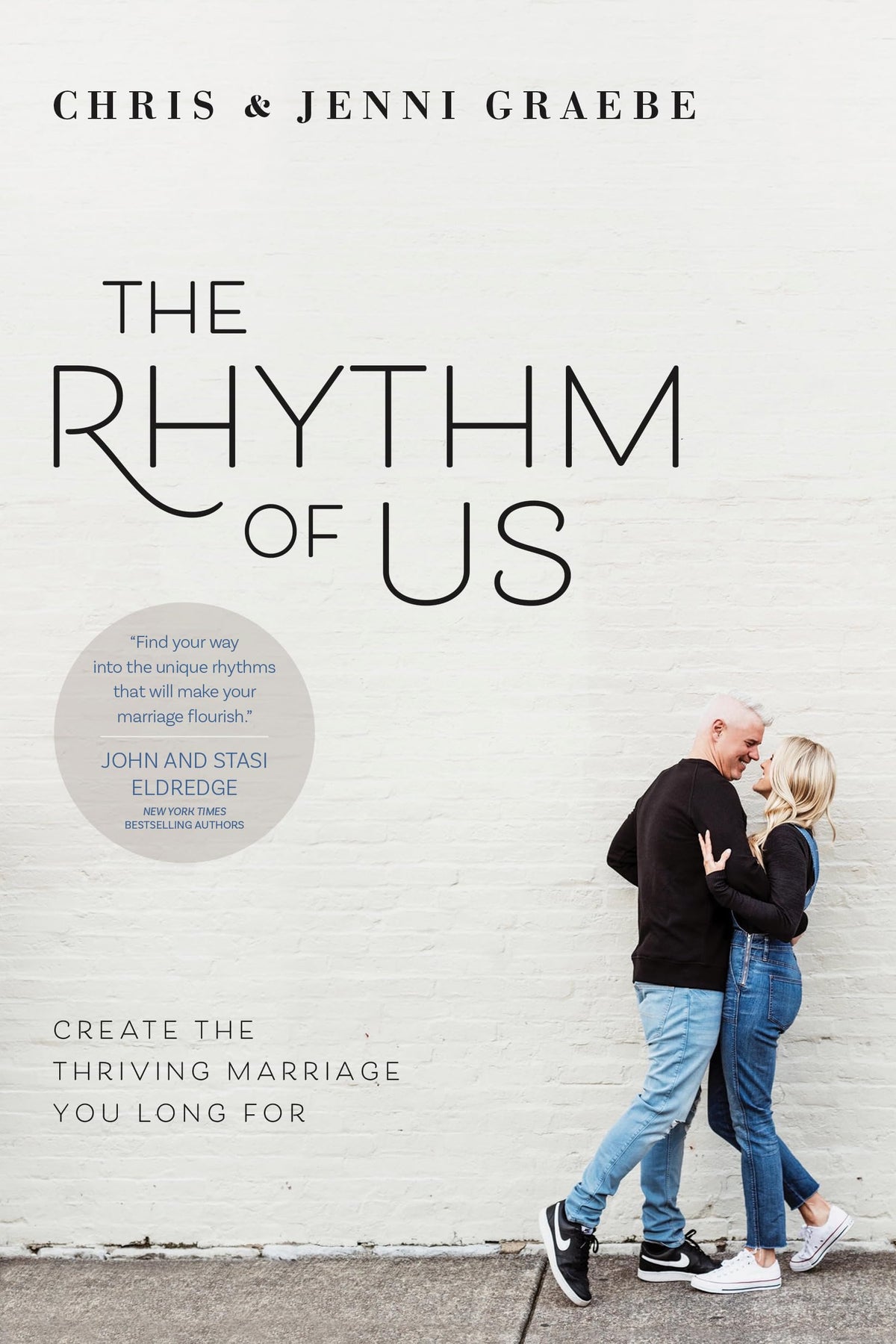 The Rhythm of Us: Create the Thriving Marriage You Long For The Happy Book Stack