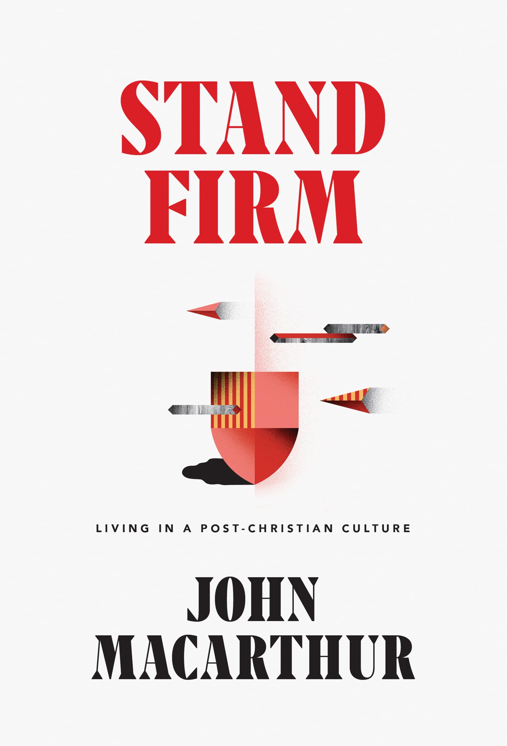Stand Firm: Living in a Post-Christian Culture The Happy Book Stack