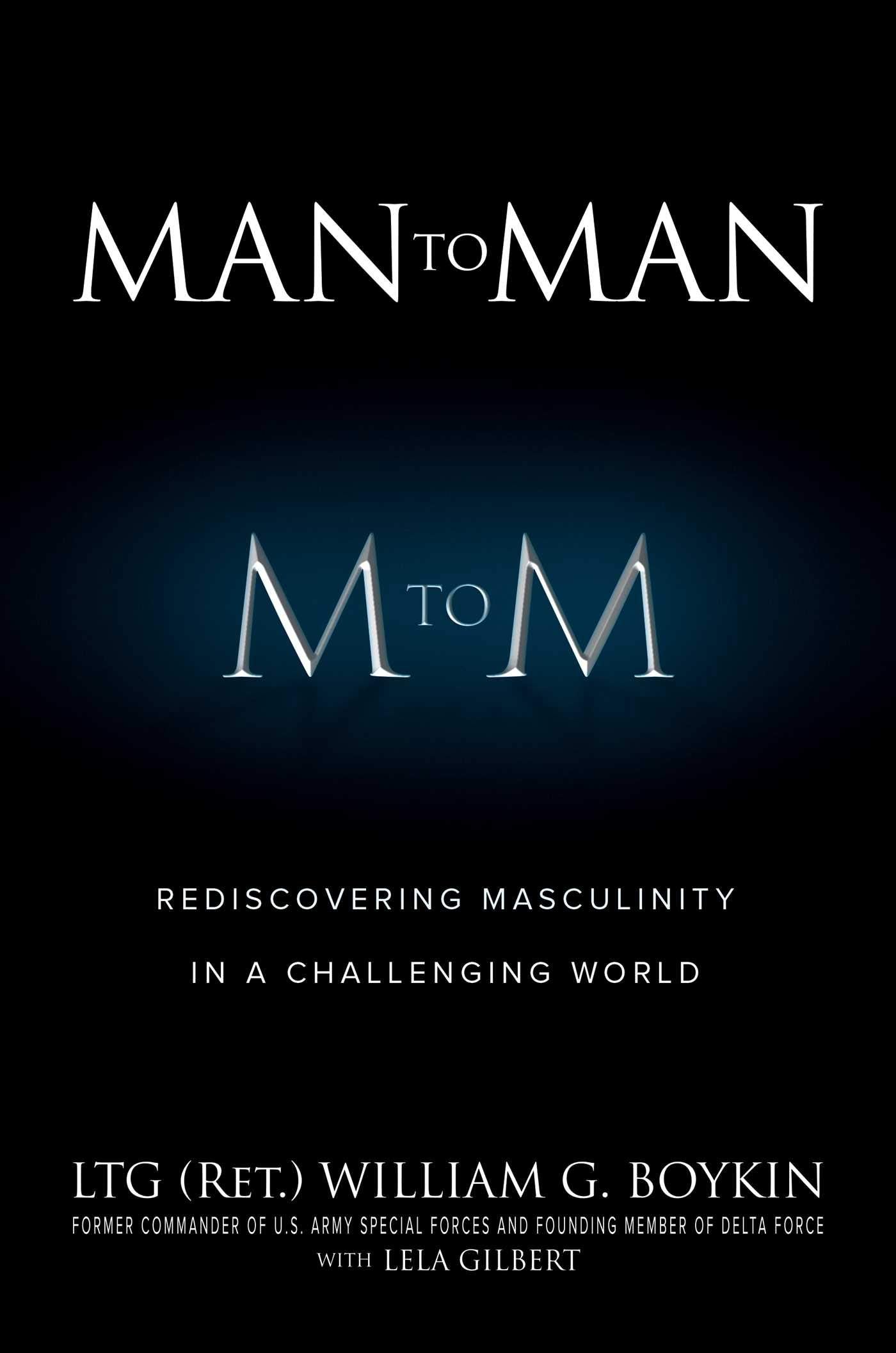 Man to Man: Rediscovering Masculinity in a Challenging World The Happy Book Stack