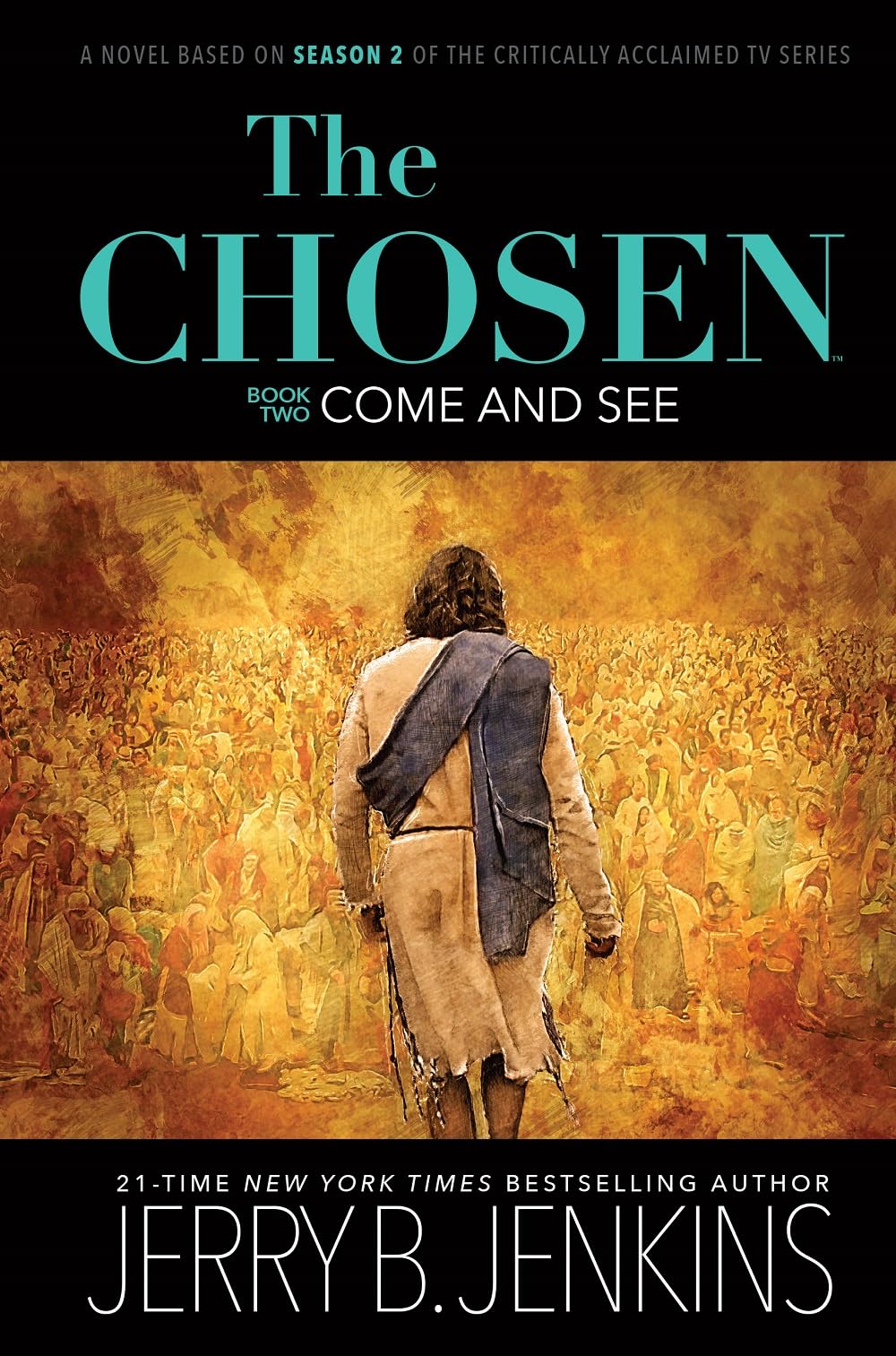 The Chosen: Come and See: a novel based on Season 2 of the critically acclaimed TV series The Happy Book Stack