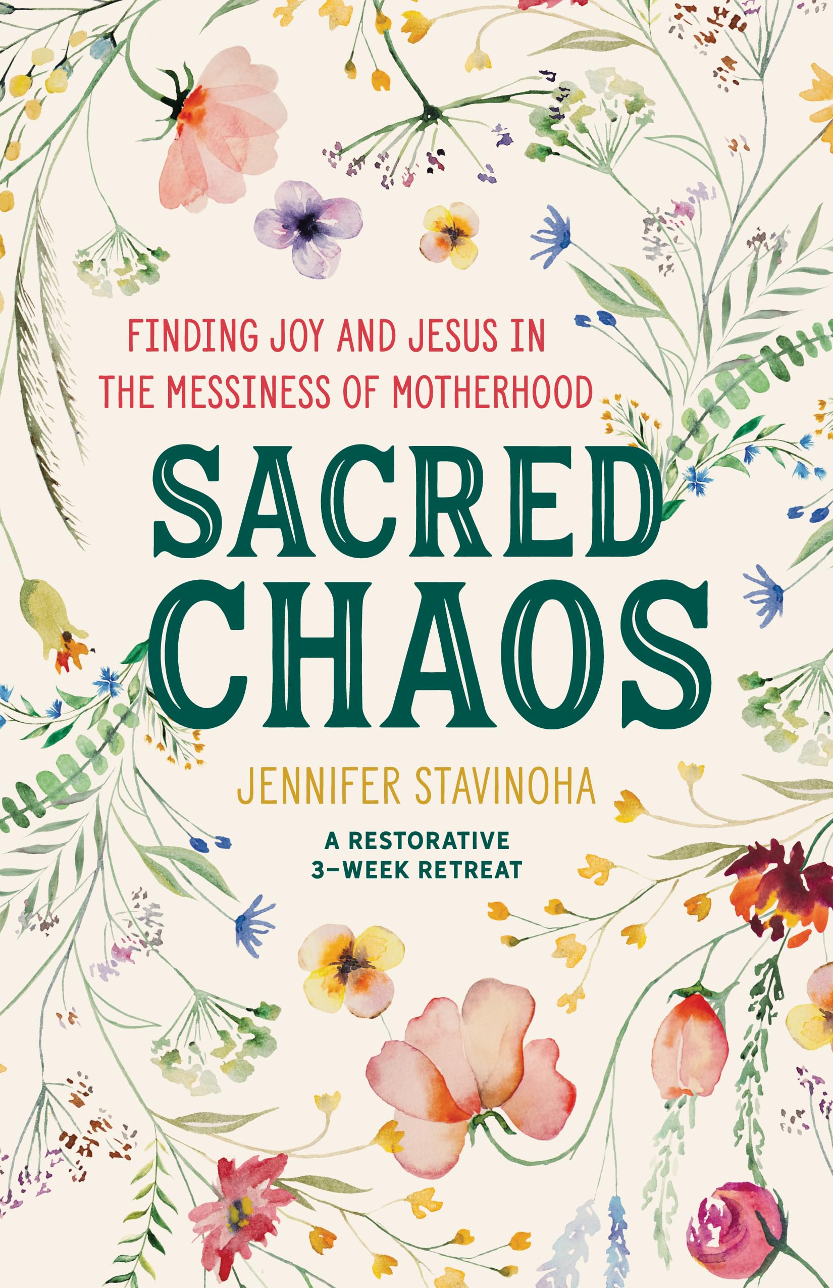 Sacred Chaos: Finding Joy and Jesus in the Messiness of Motherhood | A Restorative 3-week Retreat The Happy Book Stack