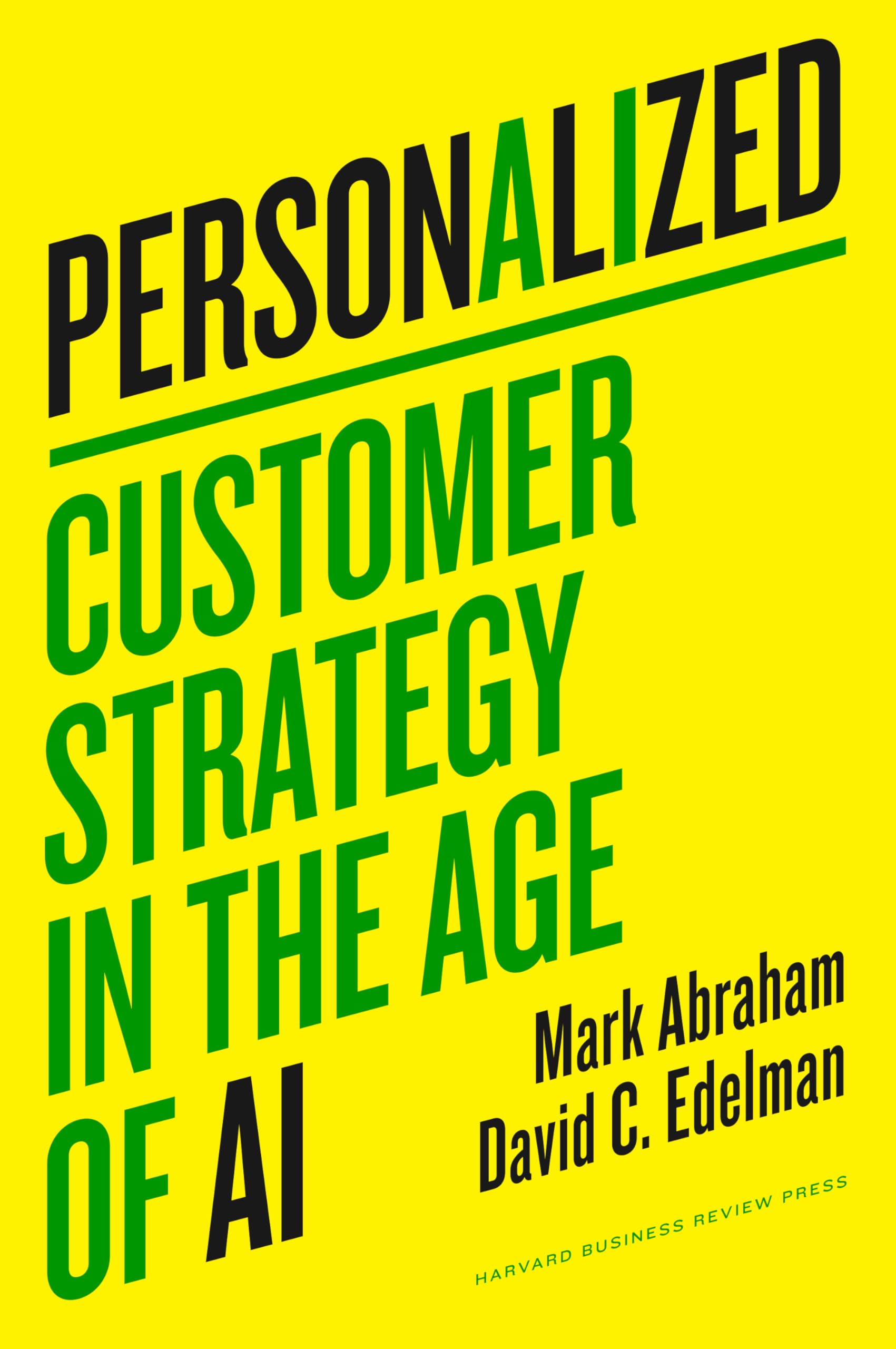 Personalized: Customer Strategy in the Age of AI The Happy Book Stack