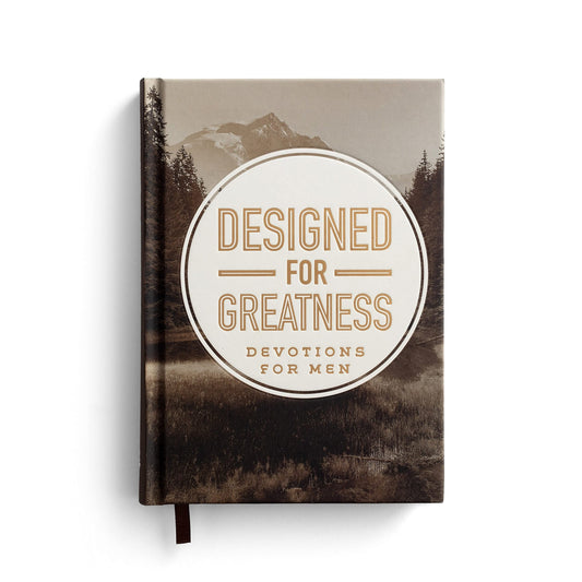 Designed for Greatness: 90 Devotions for Men - 5769