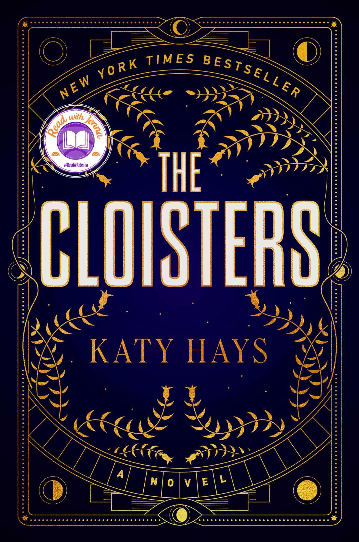 The Cloisters: A Novel The Happy Book Stack