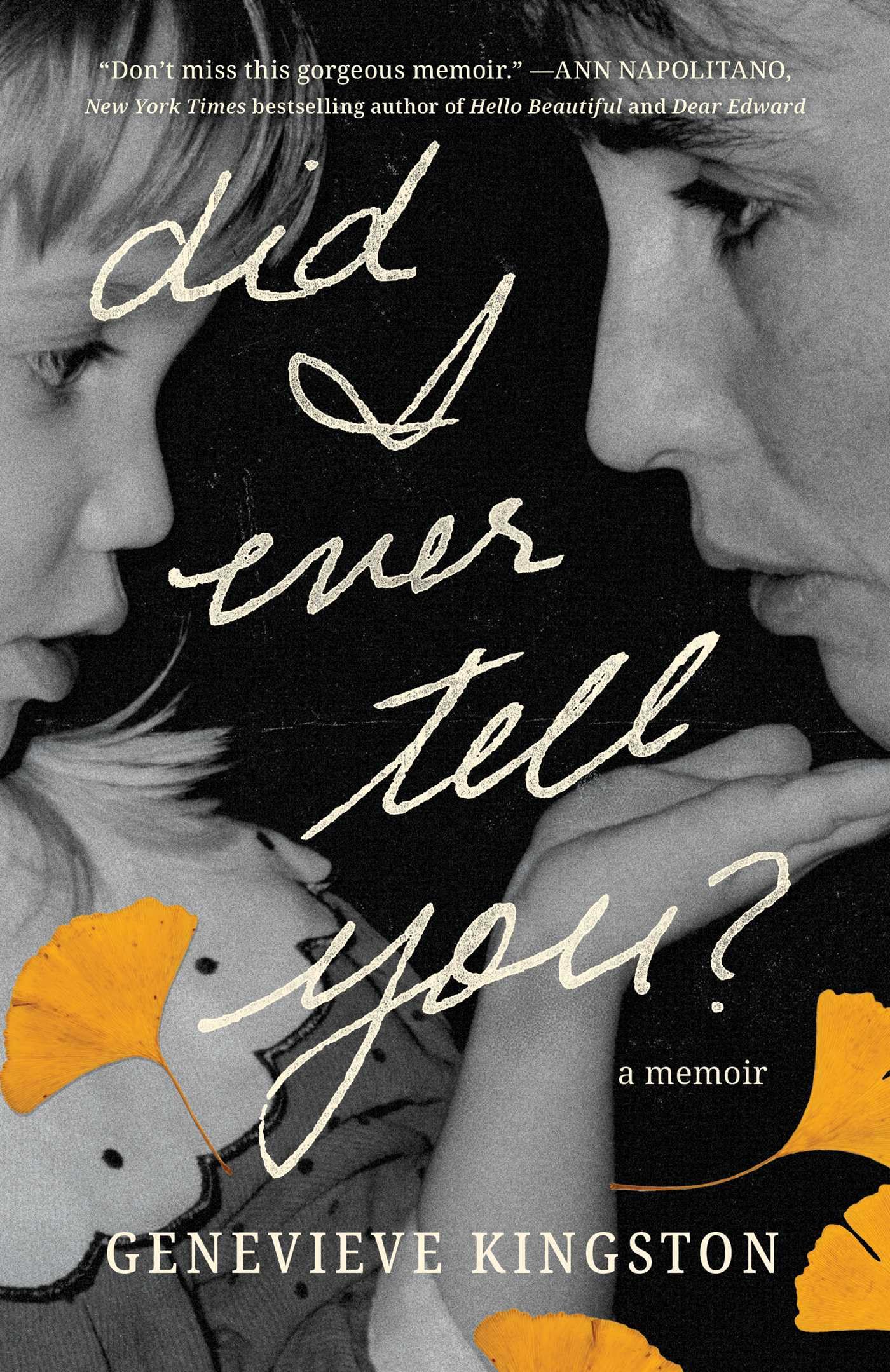 Did I Ever Tell You?: A Memoir The Happy Book Stack