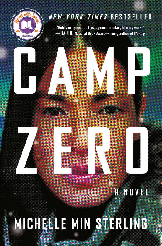 Camp Zero: A Novel - 3070