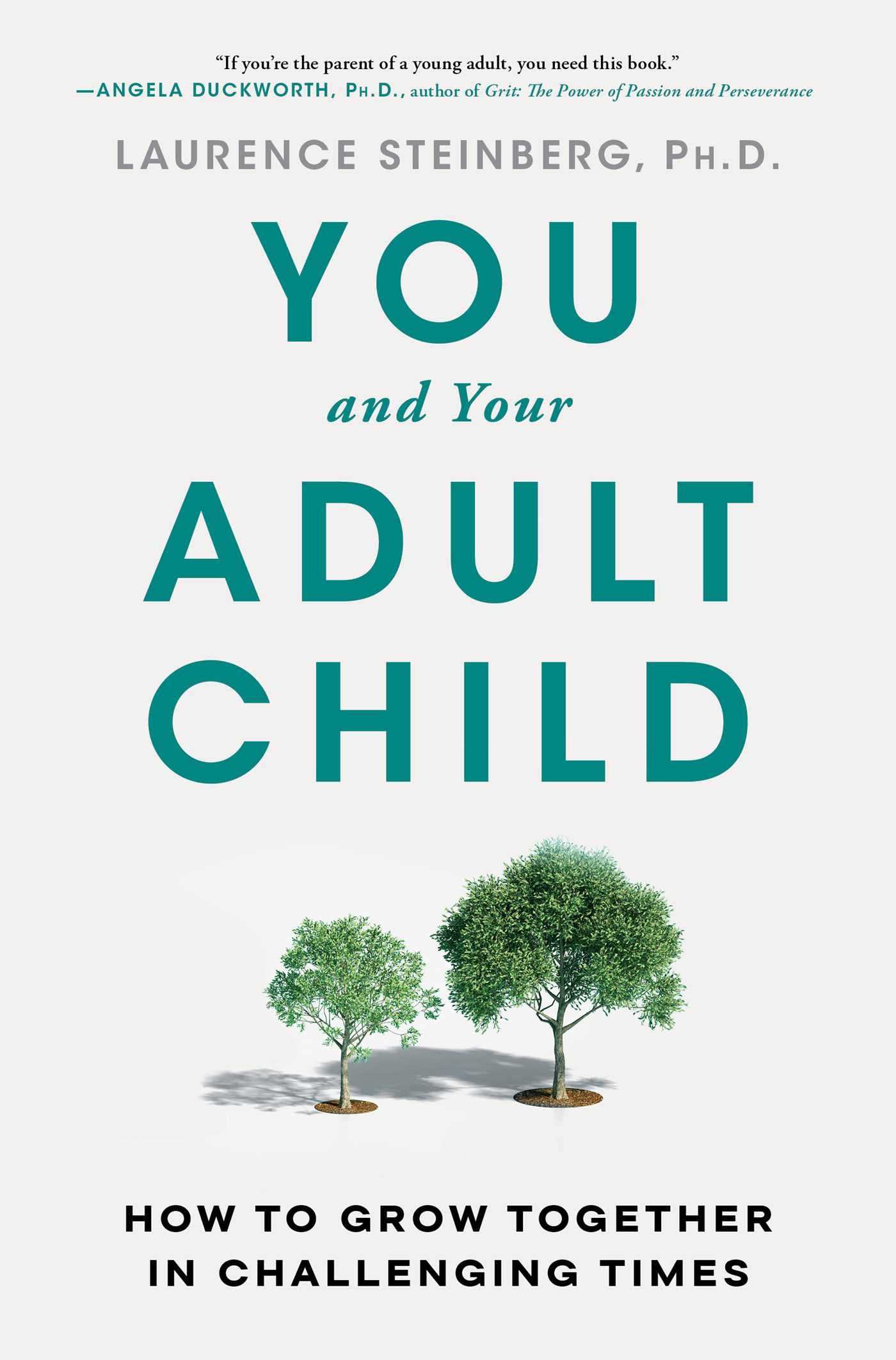 You and Your Adult Child: How to Grow Together in Challenging Times The Happy Book Stack