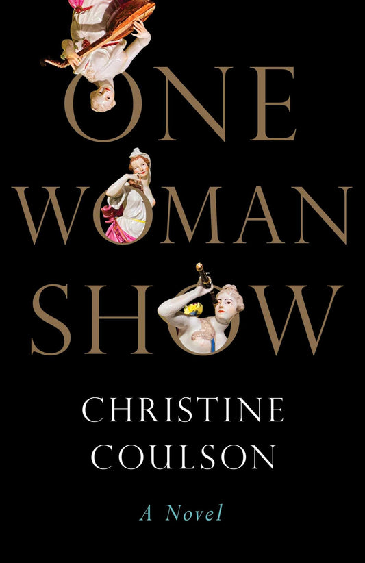 One Woman Show: A Novel The Happy Book Stack