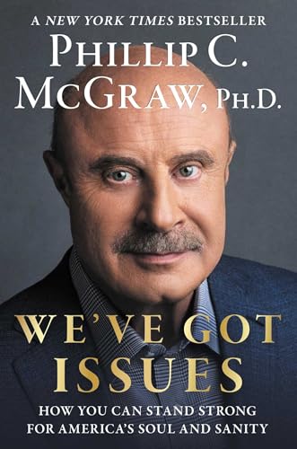 We've Got Issues: How You Can Stand Strong for America's Soul and Sanity The Happy Book Stack