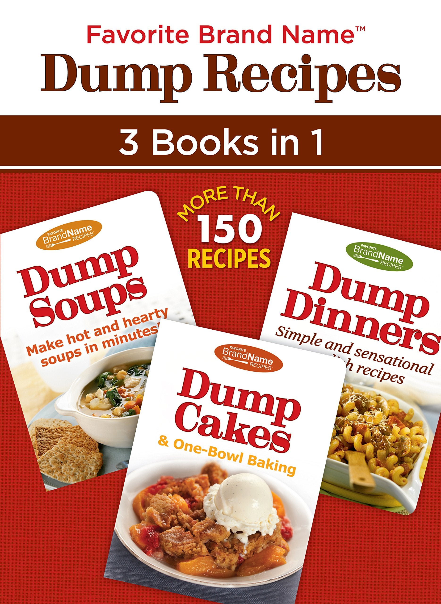 Favorite Brand Name Dump Recipes ™ - 3 Books in 1 The Happy Book Stack