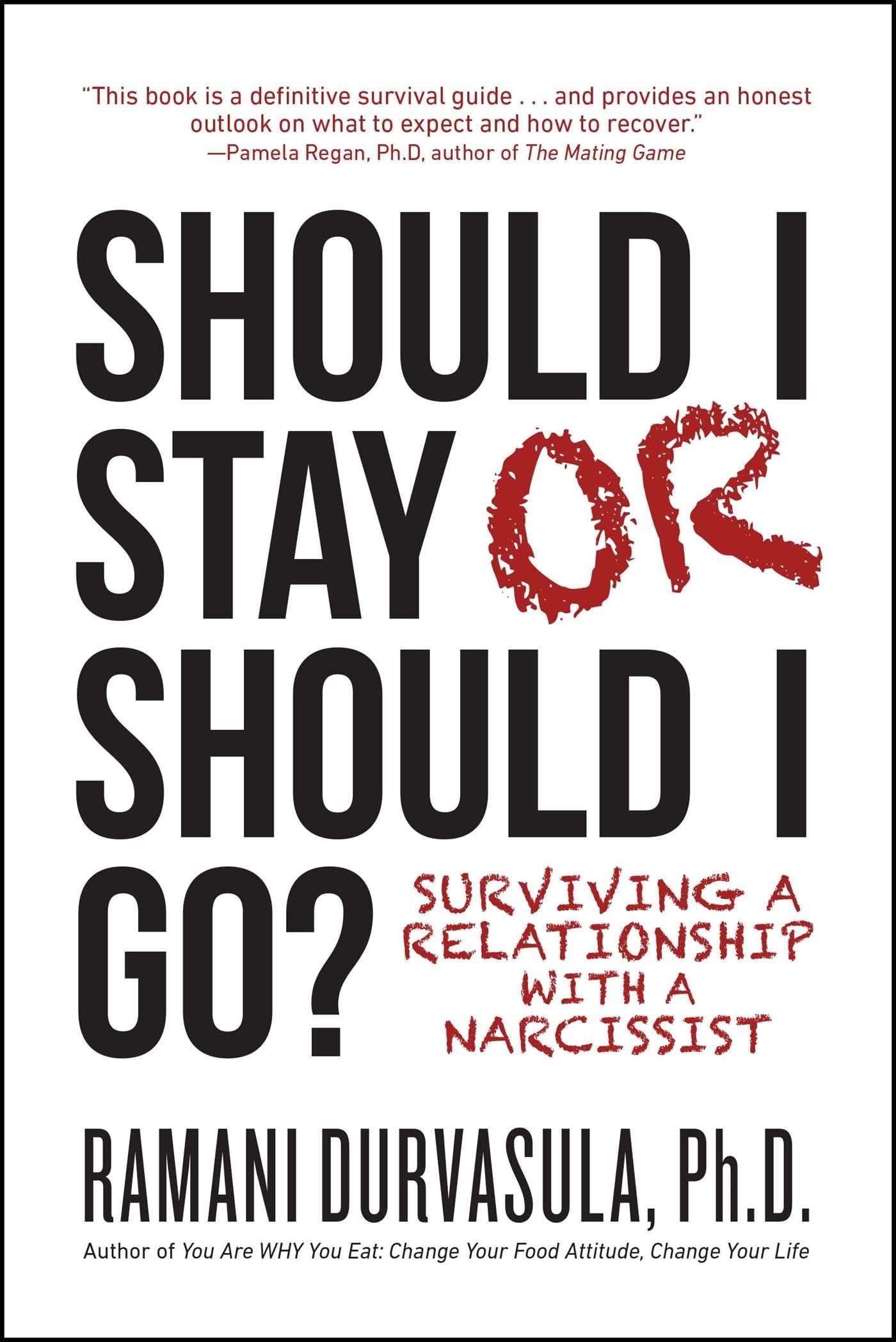 Should I Stay or Should I Go: Surviving A Relationship with a Narcissist The Happy Book Stack