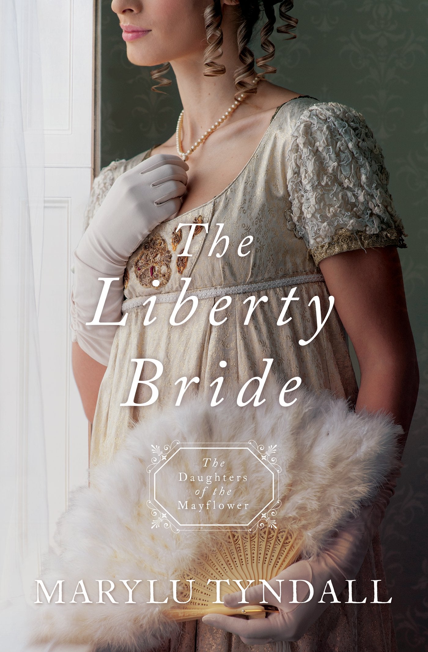 The Liberty Bride: Daughters of the Mayflower - Book 6 Volume 6 The Happy Book Stack