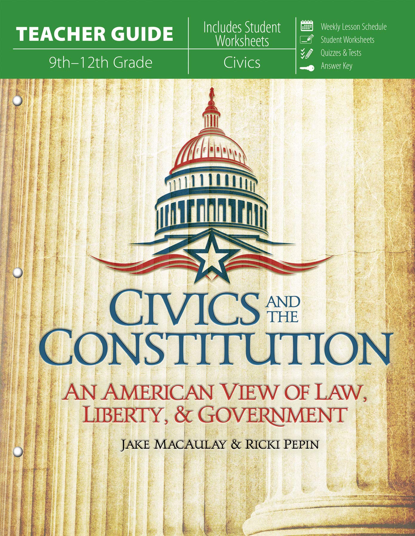 Civics and the Constitution: An American View of Law, Liberty, & Government (Teacher Guide) The Happy Book Stack