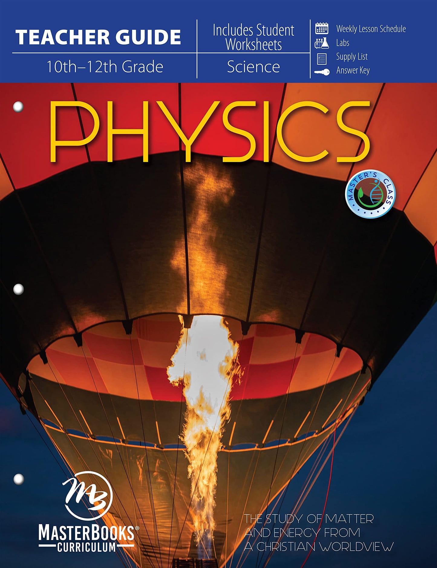 Physics: The Study of Matter and Energy from a Christian Worldview (Master's Class, 3) The Happy Book Stack