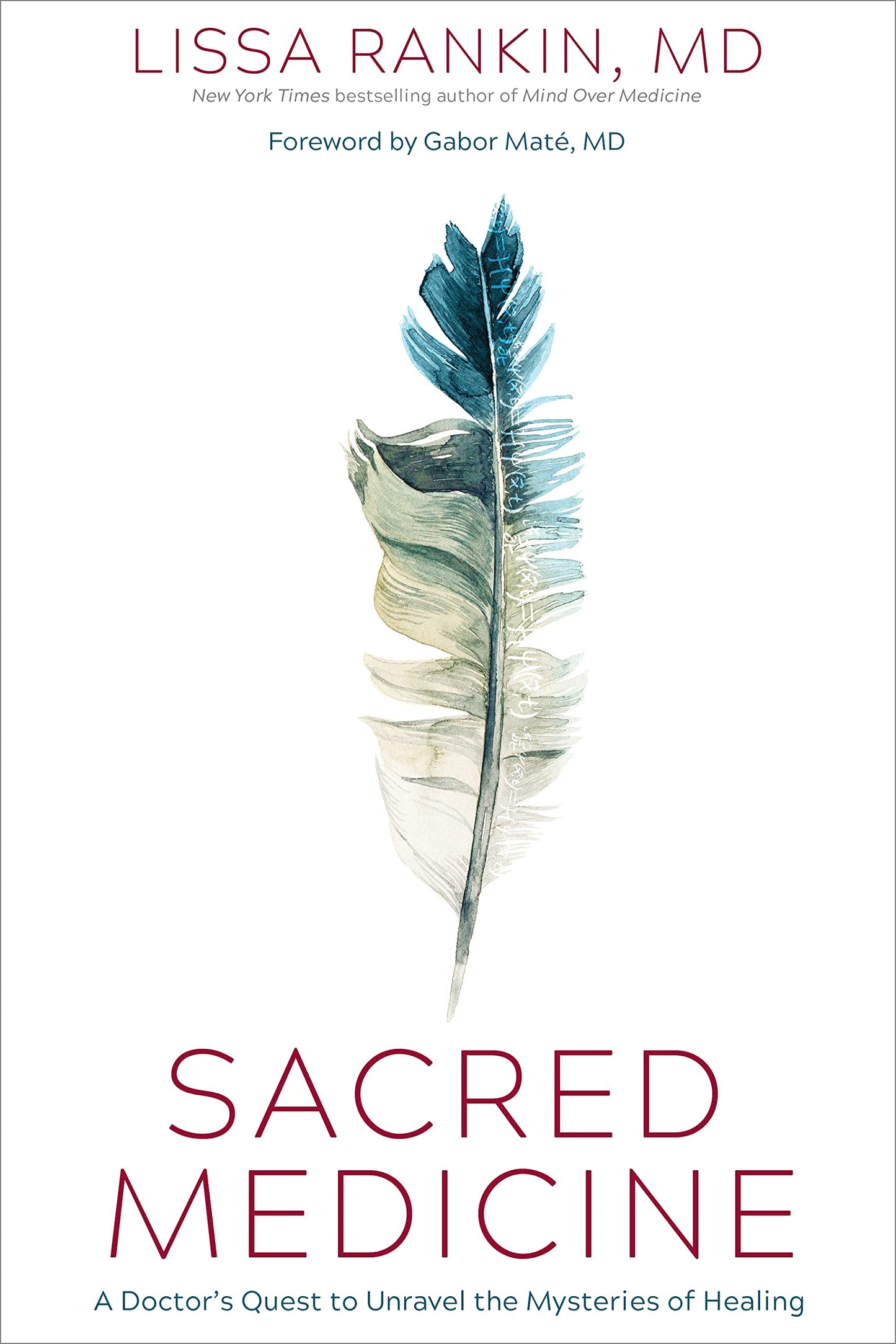 Sacred Medicine: A Doctor's Quest to Unravel the Mysteries of Healing The Happy Book Stack