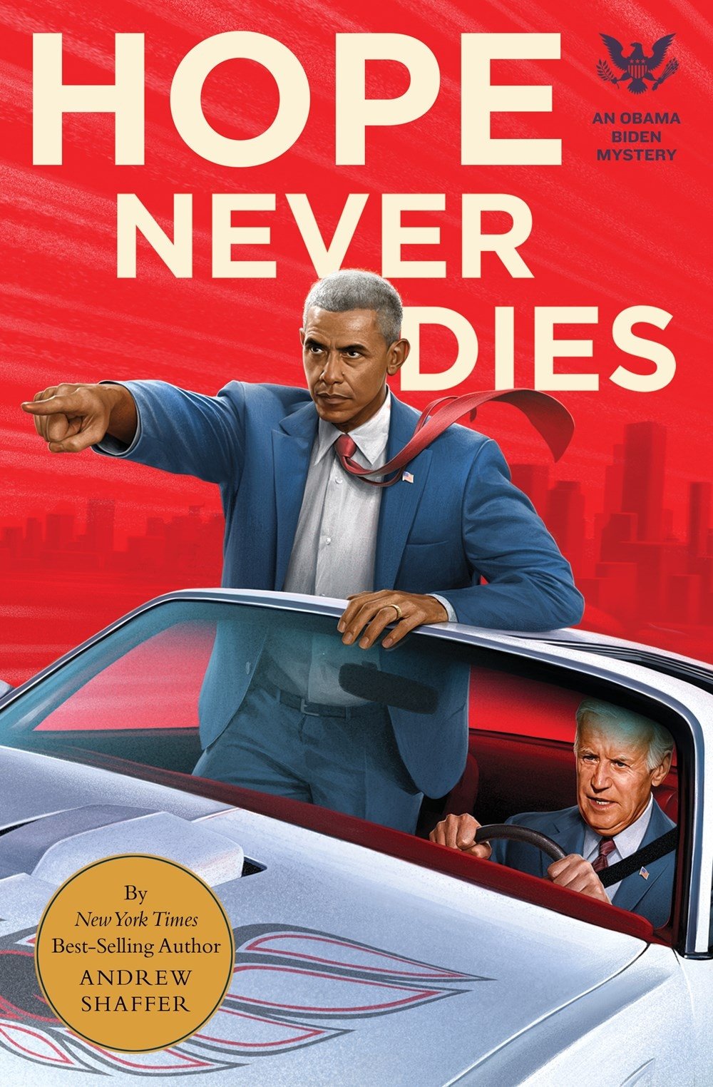 Hope Never Dies: An Obama Biden Mystery The Happy Book Stack