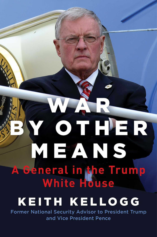 War by Other Means: A General in the Trump White House The Happy Book Stack