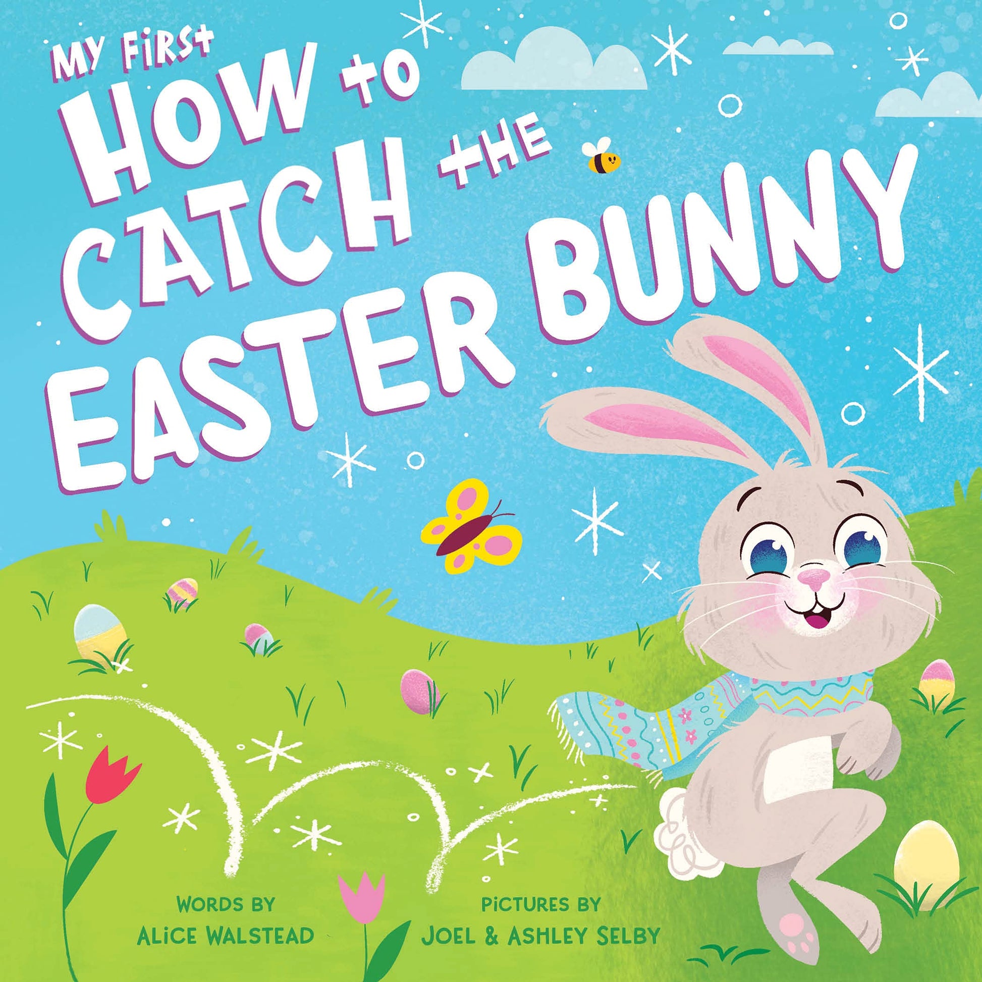 My First How to Catch the Easter Bunny The Happy Book Stack