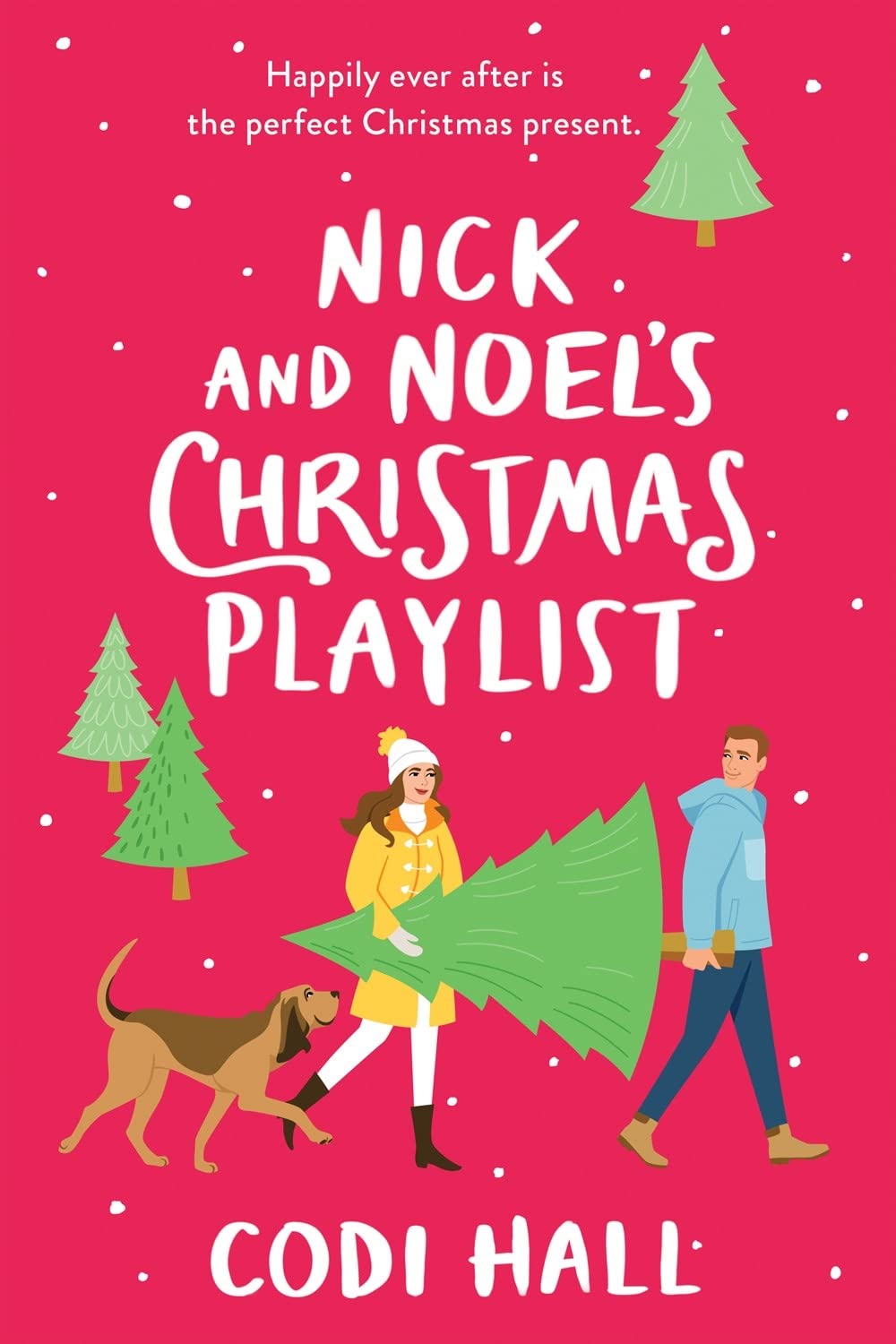 Nick and Noel's Christmas Playlist: Happily Ever After is the perfect Christmas present (Mistletoe Romance, 1) The Happy Book Stack