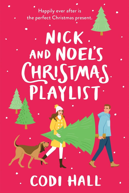 Nick and Noel's Christmas Playlist: Happily Ever After is the perfect Christmas present (Mistletoe Romance, 1) The Happy Book Stack