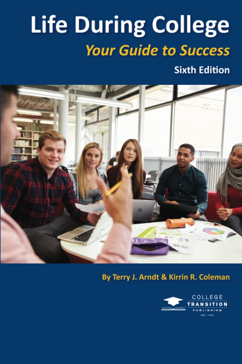 Life During College: Your Guide to Success The Happy Book Stack