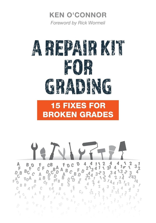 Repair Kit for Grading: (3rd Edition) 15 Fixes for Broken Grades with Discussion and Repair Guide The Happy Book Stack