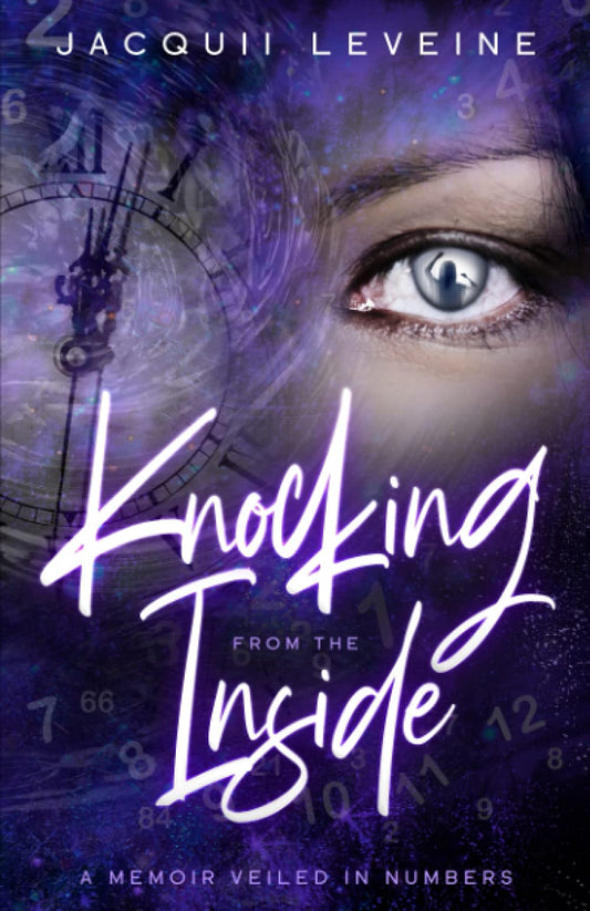 Knocking from the Inside: A Memoir Veiled in Numbers - 2101
